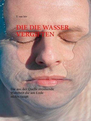 cover image of Die die Wasser vergiften